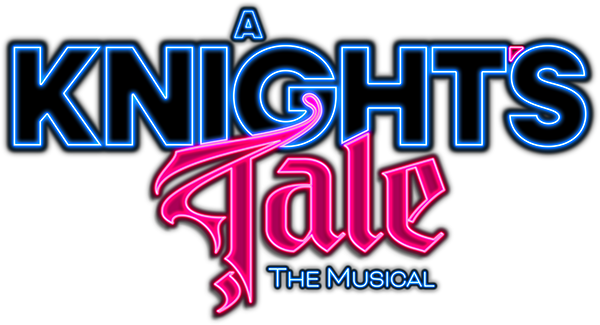 A Knight's Tale A Musical